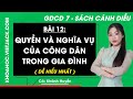 GDCD lớp 7 Bài 12: Quyền và nghĩa vụ của công dân trong gia đình | Cánh diều