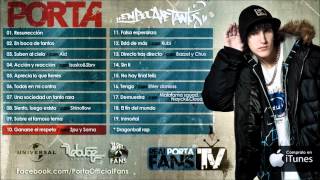 10. Porta - Ganarse el respeto / con Zpu y Soma