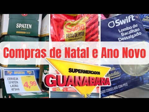 COMPRAS DE CEIA DE NATAL E ANO NOVO NO GUANABARA RIO DE JANEIRO