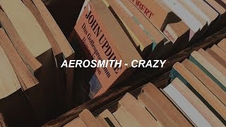 Aerosmith - Crazy [Lyrics]