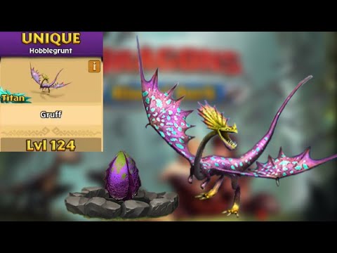GRUFF Max Level 124 Titan Mode - Unique Hobblegrunt - Dragons:Rise of Berk