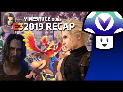 [Vinesauce] VineTalk - E3 2019 Recap