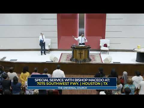 Special service with Bishop Macedo from Houston - TX