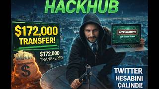 HackHub #2 – 172.000$ Transfer Yaptık! Twitter Hesabını Ele Geçirdik 😈
