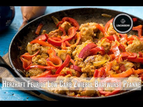 Low Carb Zwiebel Bratwurst Pfanne Rezept / Kochvideo