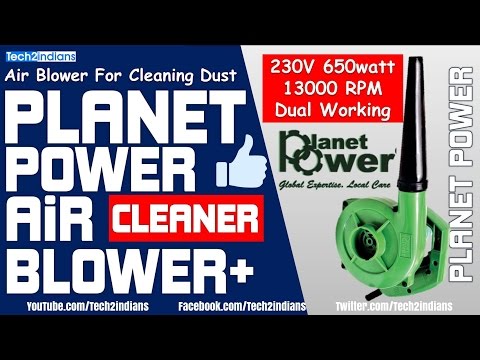Planet Power : Air Blower Unboxing and My Opinions/ Useful Device for Home/Office Use