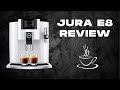 JURA E8 Coffee Machine Review