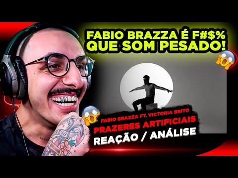 Fabio Brazza ft. Victoria Brito - Prazeres Artificiais [Reação/ Análise]