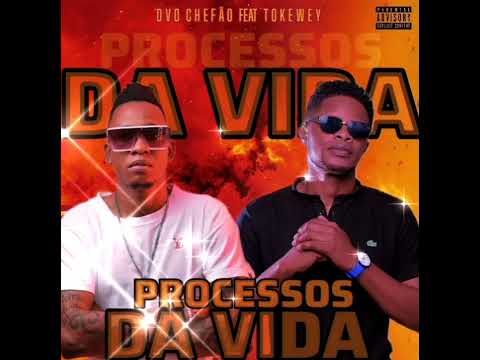 Dvd Chefão feat Tokewey Do Elenco Da Paz - Processos Da Vida (Áudio Oficial) 2025