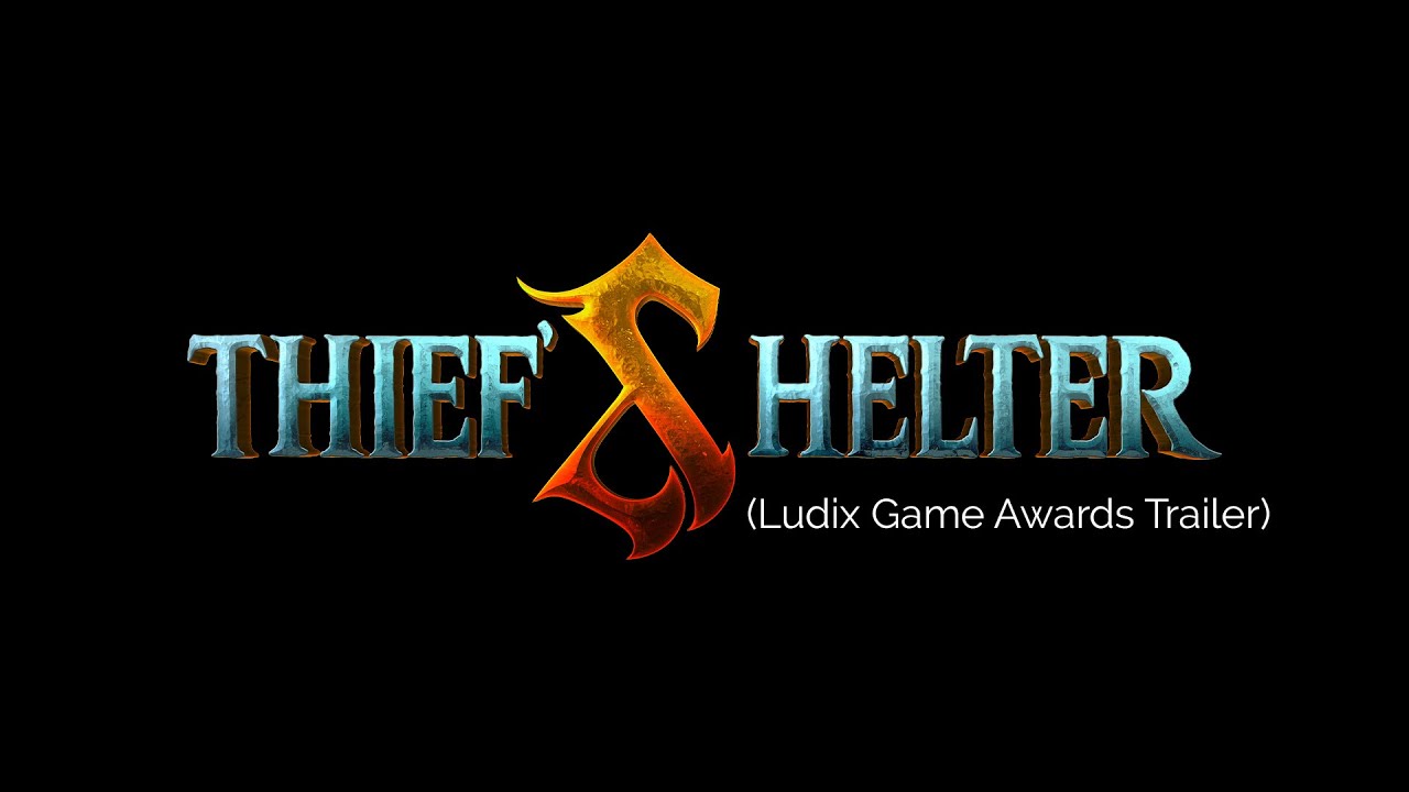 Thief's Shelter – Ludix Game Awards trailer teaser