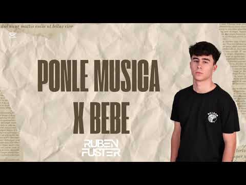 Ponle Musica X Bebe (TIK TOK MASHUP) RF EXCLUSIVE
