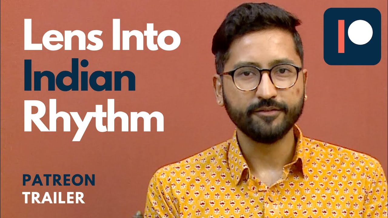 Akshay Anantapadmanabhan Patreon Page - Lens Into Indian Rhythm