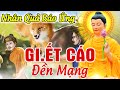 Kể Chuyện Nhân Quả Đêm Khuya, G.IẾT CÁO ĐỀN MẠNG - Luật Nhân Quả Không Bỏ Sót 1 Ai _ Nghe Để Tránh