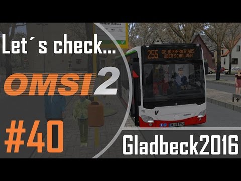 OMSI 2 | #040.2 | Let´s check... Gladbeck 2016 | Wir vergleichen die C2 Versionen