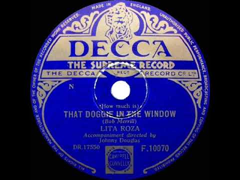 1953 Lita Roza - (How Much Is) That Doggie In The Window (#1 UK Hit)