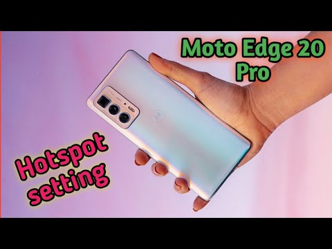 How To Hotspot Setting In Moto Edge 20 Pro,Enable Hotspot In Moto Edge 20 Pro