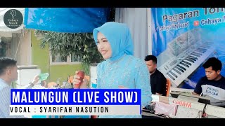 Download lagu Malungun (Arian Borngin Sai Huingot) Syarifah Nasution | Live Show mp3 Download lagu Malungun (Arian Borngin Sai Huingot) Syarifah Nasution | Live Show mp3