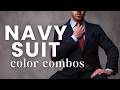 Master Navy Suit Essentials The Right Shirt Tie Color Combinations