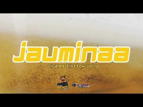 ​VIERNES MAIKI KACHAKAS VIRALES TIKTOK VOL 10 ​ (JAUMINA ACAPELLAS) DJ DENIS LOPEZ @djferarellano
