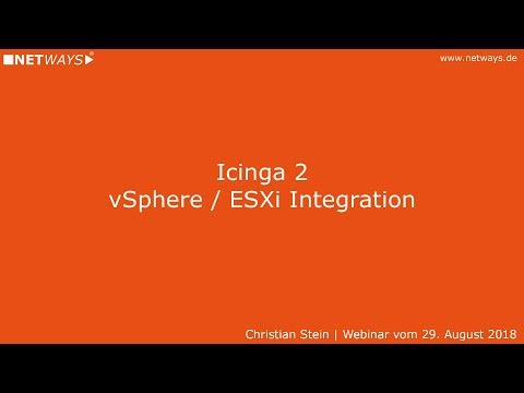 Icinga 2: vSphere/ESXi Integration (Webinar vom 29.08.2018)