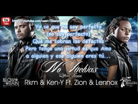 Rakim y Ken Y Ft. Zion y Lennox - "No Vuelvas" Remix con Letra ★Romantic Reggaeton 2012★