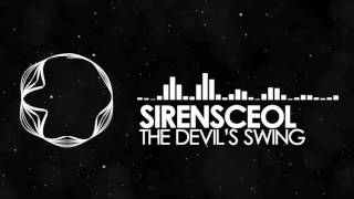 SirensCeol - The Devil&#39;s Swing