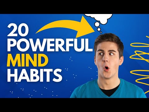 Transform Your Mind with These 20 Simple Habits