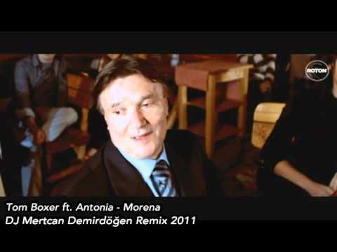 Tom Boxer ft. Antonia - Morena - DJ Mertcan Demirdöğen Electro Deep Remix 2011