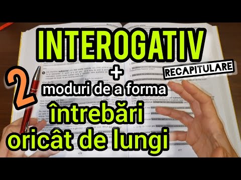 Lecţia # 234 – INTEROGATIVUL❓️ (recapitulare) + 2 moduri de a forma ÎNTREBĂRI ORICÂT DE LUNGI