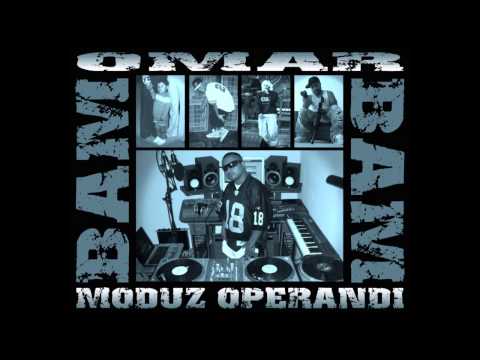 OMAR BAM BAM - ERASE UNA VEZ - MODUZ OPERANDI