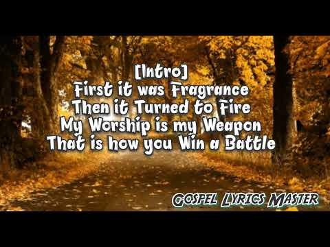 Dunsin Oyekan- Fragrance to Fire (Lyrics)