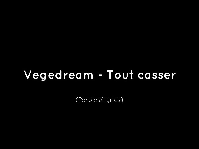 Vegedream, H Magnum - Tout Casser