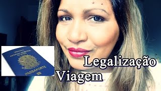 Dica: Passaporte, Viagem a Portugal, Legalização e mais....