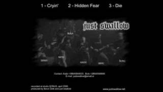 Just Swallow - hidden fear