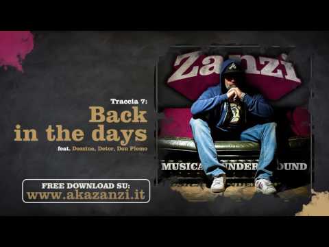 07 - Back in the days - Zanzi feat. Dozzina, Detor, Don Plemo