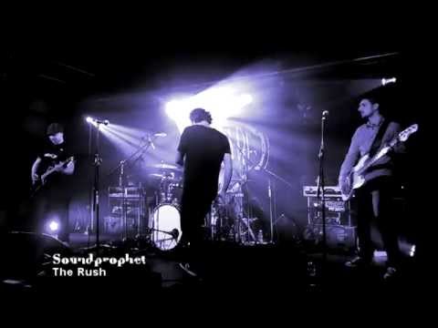 Soundprophet - The Rush