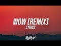 Post Malone - Wow Remix (Lyrics) ft. Roddy Ricch & Tyga