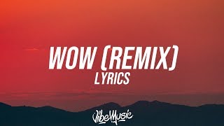 Post Malone - Wow Remix (Lyrics) ft. Roddy Ricch &amp; Tyga
