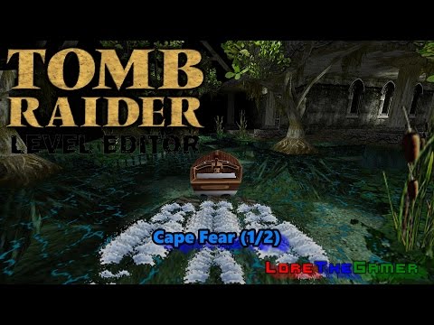 01 - TRLE - Cape Fear (1/2)