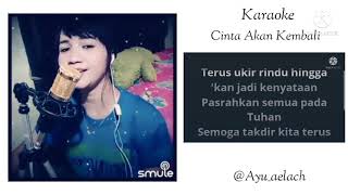 Download lagu Cinta Akan Kembali_Karaoke (Thomas Arya ft Yelse) Cover @Ayu_aelach mp3