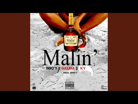 Malin' (feat. Gxarha & KY)