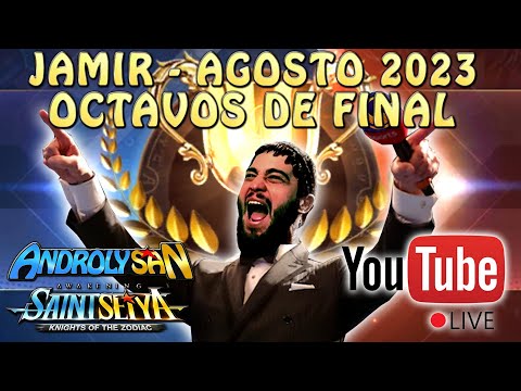 JAMIR AGOSTO 2023 - OCTAVOS DE FINAL EN VIVO! ULTIMO DIA SIN KAGAHO! Saint Seiya Awakening KOTZ