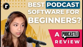 Podcastle Review: The Best Podcast Editing Platform for Beginners?
