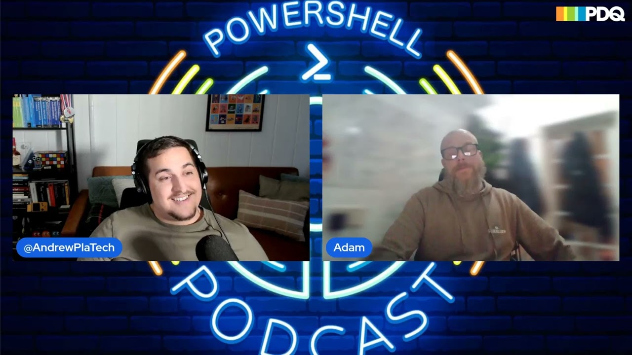 The PowerShell Podcast PowerShell Changed My Life… with Adam Bacon.