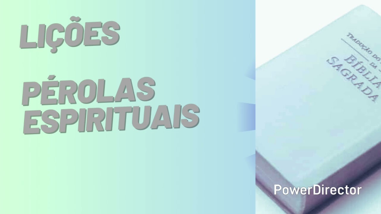 LIÇÕES PÉROLAS ESPIRITUAIS: SEMANA DE 19 DE MAIO DE 2025