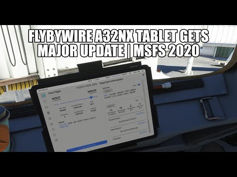 Major FlyByWire Update to the FlyPad (EFB) | A32NX MSFS 2020