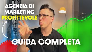 Avviare un'Agenzia di Marketing nel 2025 | Guida Completa