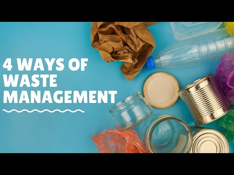 4 Ways of Waste Management