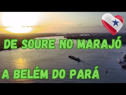 Viagem de Soure e Salvaterra no Marajó até Belém do Pará #soure #marajó #belem
