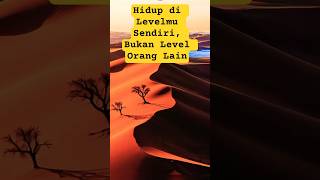 Download lagu Hidup di Levelmu Sendiri, Bukan Level Orang Lain #quotesislami #MotivasiHidup #shortsislami mp3